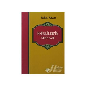 EFESLILER'IN MESAJI - JOHN STOTT