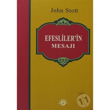 EFESLILER'IN MESAJI - JOHN STOTT