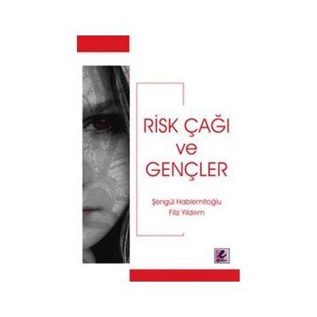 Efil Yayınevi Risk Çağı ve Gençler
