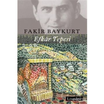 Efkar Tepesi - Fakir Baykurt