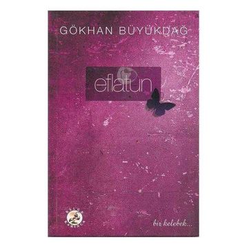 Eflatun - Gökhan Büyükdağ