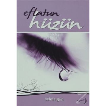 Eflatun Hüzün - Selma Gün