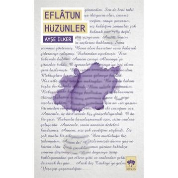 Eflatun Hüzünler - Ayşe İlker