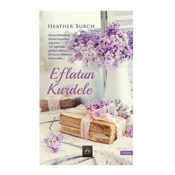 Eflatun Kurdele - Heather Burch