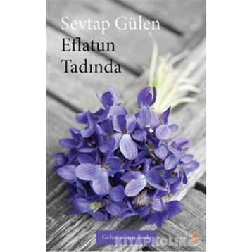 Eflatun Tadında - Sevtap Gülen