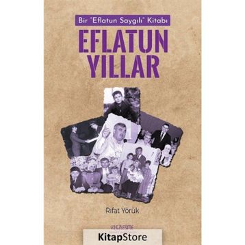 Eflatun Yıllar - Rıfat Yörük