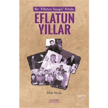 Eflatun Yıllar - Rıfat Yörük