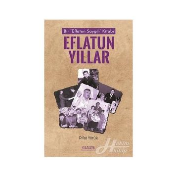 Eflatun Yıllar - Rıfat Yörük