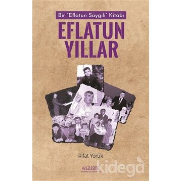 Eflatun Yıllar - Rıfat Yörük