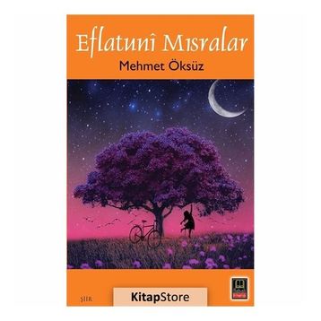 Eflatuni Mısralar - Mehmet Öksüz