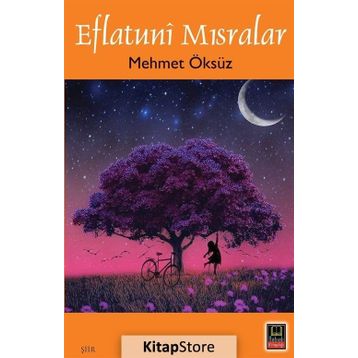 Eflatuni Mısralar - Mehmet Öksüz