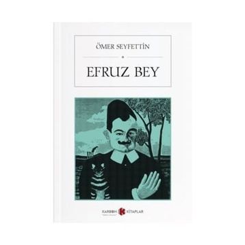 Efruz Bey - Ömer Seyfettin