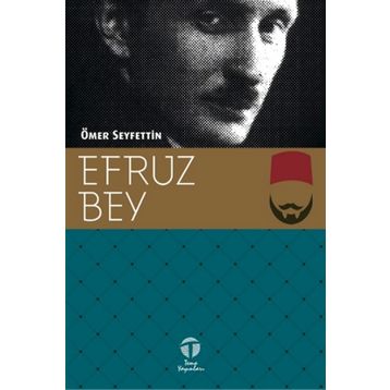 Efruz Bey - Ömer Seyfettin