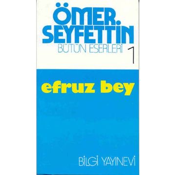 Efruz Bey - Ömer Seyfettin