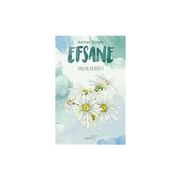 Efsane - Aslıhan Güngör