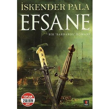 EFSANE BIR BARBAROS ROMANI - İSKENDER PALA