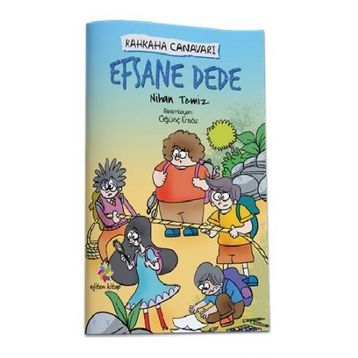 Efsane Dede Kahkaha Canavarı - Nihan Temiz