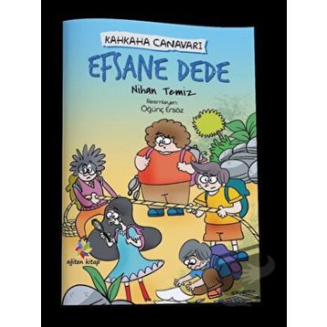 Efsane Dede Kahkaha Canavarı - Nihan Temiz
