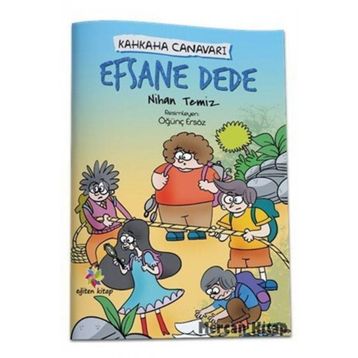 Efsane Dede Kahkaha Canavarı - Nihan Temiz