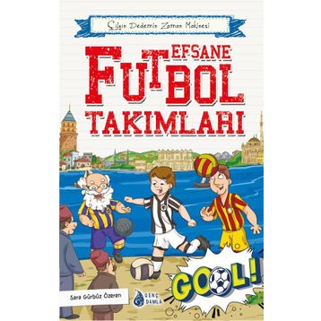 Efsane Futbol Takımları - Sara Gürbüz Özeren - Genç Damla