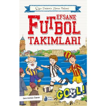 Efsane Futbol Takımları - Sara Gürbüz Özeren - Genç Damla