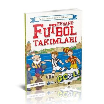 Efsane Futbol Takımları - Sara Gürbüz Özeren - Genç Damla