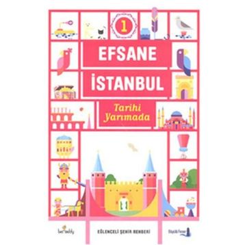 Efsane İstanbul - Tarihi Yarımada - Işın Bilgin