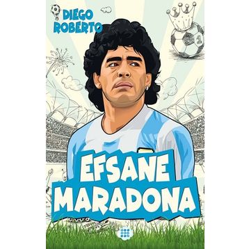 Efsane Maradona - Diego Roberto
