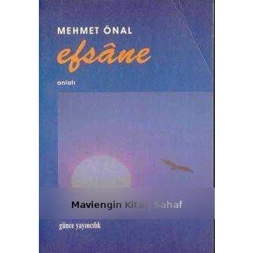 EFSANE - MEHMET ÖNAL