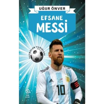 Efsane Messi - Uğur Önver
