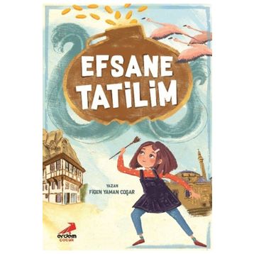 Efsane Tatilim - Figen Yaman Coşar