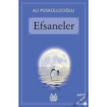 EFSANELER - ALI PÜSKÜLLÜOĞLU