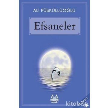 EFSANELER - ALI PÜSKÜLLÜOĞLU