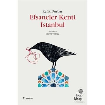 Efsaneler Kenti İstanbul - Refik Durbaş