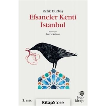 Efsaneler Kenti İstanbul - Refik Durbaş