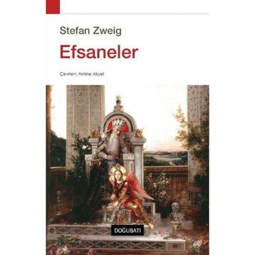 Efsaneler - Stefan Zweig