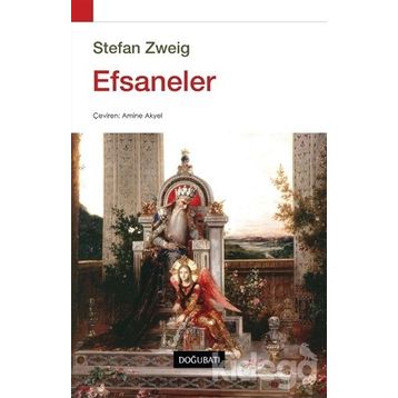 Efsaneler - Stefan Zweig