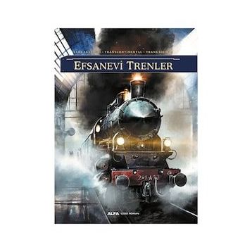 Efsanevi Trenler - Richard D. Nolane