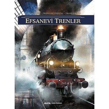 Efsanevi Trenler - Richard D. Nolane
