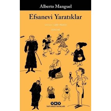 Efsanevi Yaratıklar - Alberto Manguel