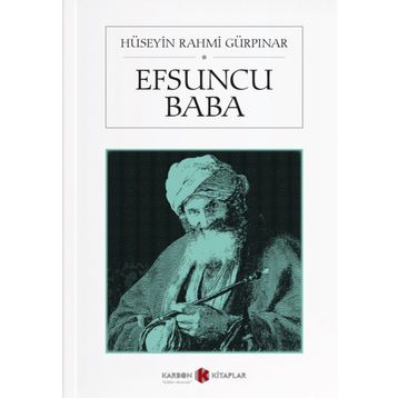 Efsuncu Baba - Hüseyin Rahmi Gürpınar
