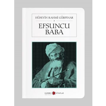 Efsuncu Baba Orijinal Metin Deri Kapak - Hüseyin Rahmi Gürpınar