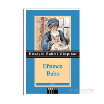 Efsuncu Baba Orijinal Metin Deri Kapak - Hüseyin Rahmi Gürpınar