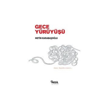 Efsunlu Gece Yürüyüşü - Metin Karabaşoğlu