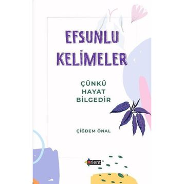 Efsunlu Kelimeler - Çiğdem Önal