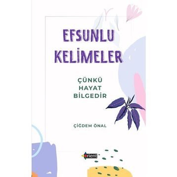 Efsunlu Kelimeler - Çiğdem Önal