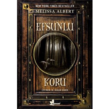 Efsunlu Koru - Melissa Albert