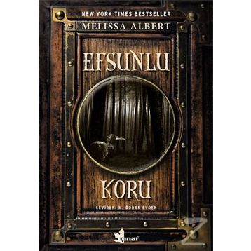 Efsunlu Koru - Melissa Albert