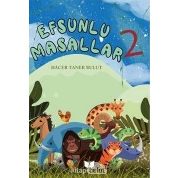 Efsunlu Masallar 2 - Hacer Taner Bulut
