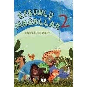 Efsunlu Masallar 2 - Hacer Taner Bulut